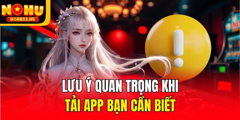 Hướng Dẫn Cách Tải App Nohu52 Cực Nhanh Chỉ Với Vài Bước