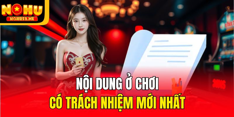 Chơi Có Trách Nhiệm Nohu52: Thực Hiện Đúng Đảm Bảo Quyền Lợi