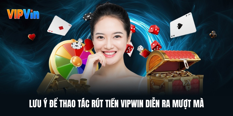 Thao Tác Thực Hiện Rút Tiền VIPWIN Đảm Bảo Tín Minh Bạch
