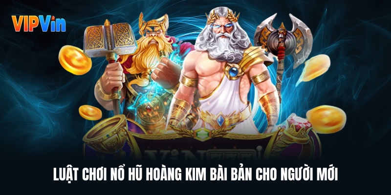 Nổ Hũ Hoàng Kim – Tựa Game Đổi Thưởng Mang Về Vàng Thật