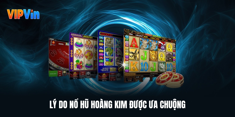 Nổ Hũ Vipwin – Slot Đổi Thưởng Hấp Dẫn Cơ Hội Nổ Jackpot Lớn