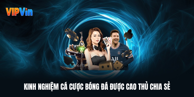 Cá Cược Bóng Đá – Cuộc Chơi Hấp Dẫn Thu Hút Hàng Triệu Người
